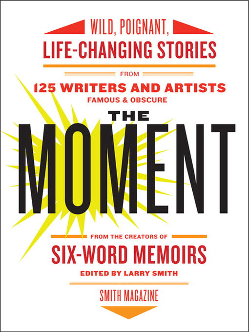 Title details for The Moment by Larry Smith - Wait list